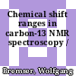 Chemical shift ranges in carbon-13 NMR spectroscopy /