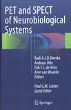 PET and SPECT of neurobiological systems /