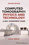 Computed tomography : physics and technology ; a self assessment guide /
