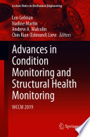 Advances in Condition Monitoring and Structural Health Monitoring [E-Book] : WCCM 2019 /