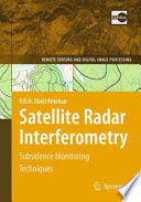Satellite Radar Interferometry [E-Book] : Subsidence Monitoring Techniques /