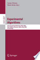Experimental Algorithms [E-Book] / 5th International Workshop, WEA 2006, Cala Galdana, Menorca, Spain, May 24-27, 2006, Proceedings