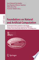Foundations on Natural and Artificial Computation [E-Book] : 4th International Work-Conference on the Interplay Between Natural and Artificial Computation, IWINAC 2011, La Palma, Canary Islands, Spain, May 30 - June 3, 2011. Proceedings, Part I /