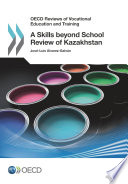 A Skills beyond School Review of Kazakhstan [E-Book] /
