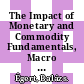 The Impact of Monetary and Commodity Fundamentals, Macro News and Central Bank Communication on the Exchange Rate [E-Book]: Evidence from South Africa /