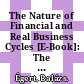 The Nature of Financial and Real Business Cycles [E-Book]: The Great Moderation and Banking Sector Pro-Cyclicality /