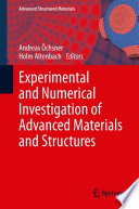 Experimental and Numerical Investigation of Advanced Materials and Structures [E-Book] /
