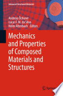 Mechanics and Properties of Composed Materials and Structures [E-Book] /
