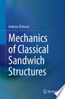 Mechanics of Classical Sandwich Structures [E-Book] /