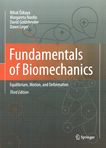 Fundamentals of biomechanics : equilibrium, motion, and deformation /