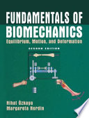 Fundamentals of biomechanics : equilibrium, motion, and deformation [E-Book] /