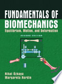 Fundamentals of biomechanics : equilibrium, motion and deformation /