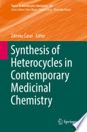 Synthesis of Heterocycles in Contemporary Medicinal Chemistry [E-Book] /