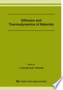 Diffusion and thermodynamics of materials : D&T '06 : proceedings of the 9th Seminar on Diffusion and Thermodynamics of Materials, Brno, Czech Republic, September 13-15 2006 [E-Book] /