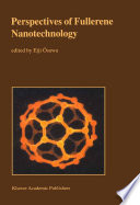 Perspectives of Fullerene Nanotechnology [E-Book] /