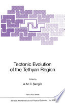 Tectonic Evolution of the Tethyan Region [E-Book] /