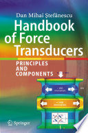 Handbook of Force Transducers [E-Book] : Principles and Components /