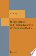 The Mechanics and Thermodynamics of Continuous Media [E-Book] /