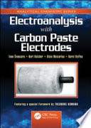 Electroanalysis with carbon paste electrodes [E-Book] /