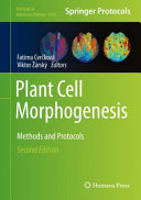 Plant Cell Morphogenesis [E-Book] : Methods and Protocols /