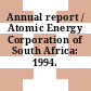 Annual report / Atomic Energy Corporation of South Africa: 1994.