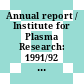 Annual report / Institute for Plasma Research: 1991/92 : 01.04.91 - 31.03.92.