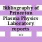 Bibliography of Princeton Plasma Physics Laboratory reports 1986 - 1990 : Covering period 01.01.1986 - 31.12.1990.