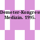 Demeter-Kongress-Kalender Medizin. 1995.