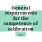 General requirements for the competence of calibration and testing laboratories.