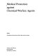 Medical protection against chemical-warfare agents /