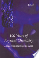 100 years of physical chemistry [E-Book].