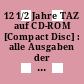 12 1/2 Jahre TAZ auf CD-ROM [Compact Disc] : alle Ausgaben der TAZ von September 1986 bis Februar 1999.