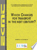 14th International Symposium on Theory and Practice in Transport Economics [E-Book]: Which Changes for Transport in the Next Century? /
