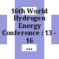 16th World Hydrogen Energy Conference : 13 - 16 June 2006, Lyon (France) [Compact Disc]