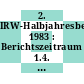 2. IRW-Halbjahresbericht 1983 : Berichtszeitraum 1.4. - 30.9.1983 [E-Book]