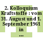 2. Kolloquium Kraftstoffe : vom 31. August und 1. September 1961 in Markkleeberg /