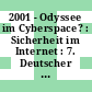 2001 - Odyssee im Cyberspace? : Sicherheit im Internet : 7. Deutscher IT-Sicherheitskongress des BSI /