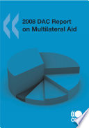2008 DAC Report on Multilateral Aid [E-Book] /