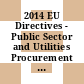 2014 EU Directives - Public Sector and Utilities Procurement [E-Book] /