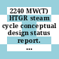 2240 MW(T) HTGR steam cycle conceptual design status report. vol. 0002A : Structural design description.