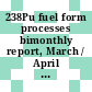 238Pu fuel form processes bimonthly report, March / April 1979 : [E-Book]