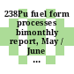 238Pu fuel form processes bimonthly report, May / June 1979 : [E-Book]