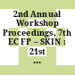 2nd Annual Workshop Proceedings, 7th EC FP – SKIN : 21st – 22nd November 2012 Villigen PSI – Switzerland [E-Book]