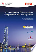 8th International Conference on Compressors and their Systems : 9-10 September 2013, City University, London, UK [E-Book] /