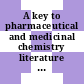 A key to pharmaceutical and medicinal chemistry literature : National meeting of the American Chemical Society. 0124 : National meeting of the American Chemical Society. 0126 : Chicago, IL, 09.53-09.54