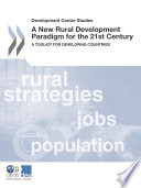 A new rural development paradigm for the 21st Century [E-Book] : a toolkit for developing countries /