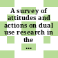A survey of attitudes and actions on dual use research in the life sciences : a collaborative effort of the National Research Council and the American Association for the Advancement of Science [E-Book] /