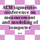 ACM sigmetrics conference on measurement and modeling of computer systems: proceedings of the conference. 1985 : Austin, TX, 26.08.1985-29.08.1985.