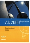 AD 2000 Regelwerk : Taschenbuch-Ausgabe 2009 /