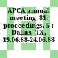 APCA annual meeting. 81: proceedings. 5 : Dallas, TX, 19.06.88-24.06.88